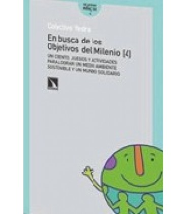 EN BUSCA DE LOS OBJETIVOS DEL MILENIO 4