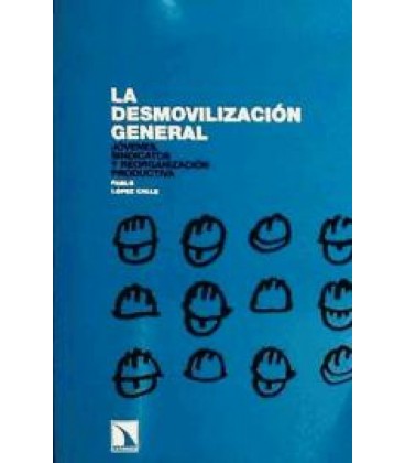 DESMOVILIZACION GENERAL