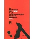 EPIDEMIA DEL SIDA Y LA GLOBALIZACION DE LOS RIESGOS,LA