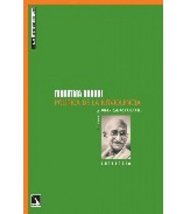 MAHATMA GANDHI POLITICA DE LA NOVIOLENCIA