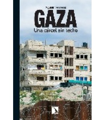 GAZA UNA CARCEL SIN TECHO