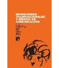 MIGRACIONES TRANSNACIONALES Y MEDIOS DE COMUNICACION