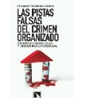 PISTAS FALSAS DEL CRIMEN ORGANIZADO,LAS