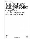 UN FUTURO SIN PETROLEO