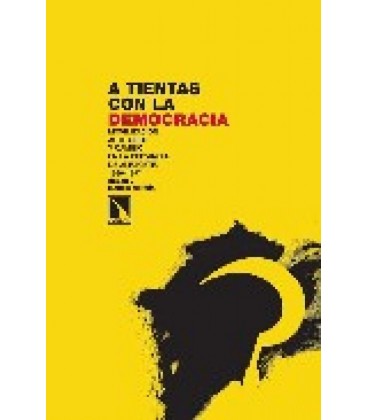 A TIENTAS CON LA DEMOCRACIA