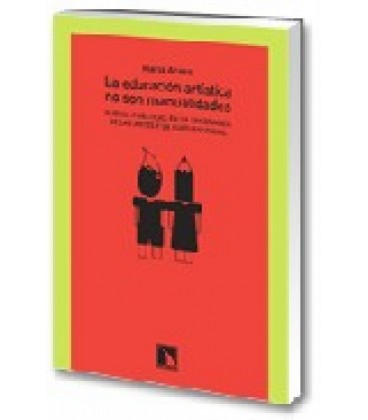 EDUCACION ARTISTICA NO SON MANUALIDADES