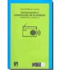 COMUNICACION Y CONSTRUCCION DE CIUDADANIA