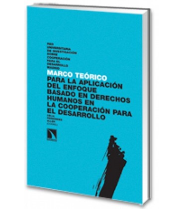 MARCO TEORICO APLICACION ENFOQUE BASADO EN DERECHOS HUMANOS