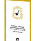 POLITICAS POETICAS Y PRACTICAS ARTISTICAS