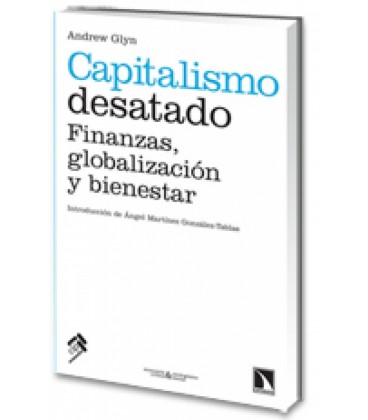 CAPITALISMO DESATADO