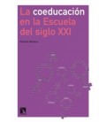 COEDUCACION EN LA ESCUELA DEL SIGLO XXI,LA