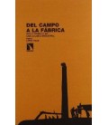 DEL CAMPO A LA FABRICA