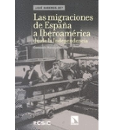 MIGRACIONES DE ESPAÑA A IBEROAMERICA DESDE LA INDEPENDENCIA