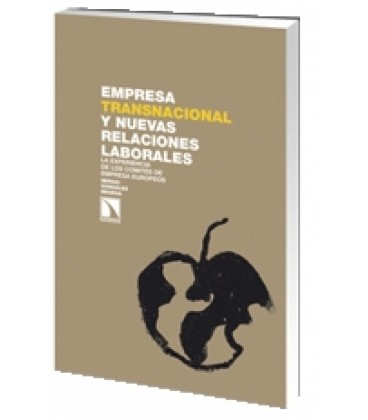 EMPRESA TRANSNACIONAL Y NUEVAS RELACIONES LABORALES