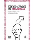 QUIENES SON Y COMO VOTAN LOS ESPAÑOLES DE IZQUIERDAS