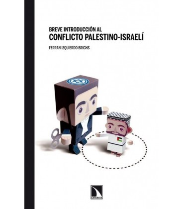 BREVE INTRODUCCION AL CONFLICTO PALESTINO-ISRAELI