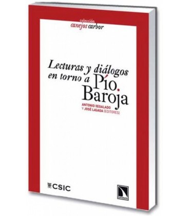 LECTURAS Y DIALOGOS EN TORNO A PIO BAROJA