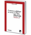 LECTURAS Y DIALOGOS EN TORNO A PIO BAROJA