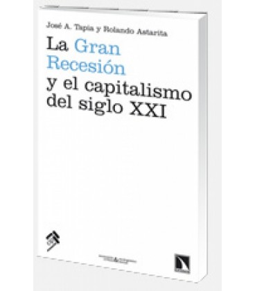 GRAN RECESION Y EL CAPITALISMO DEL SIGLO XXI