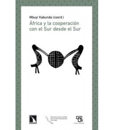 AFRICA Y LA COOPERACION CON EL SUR DESDE EL SUR