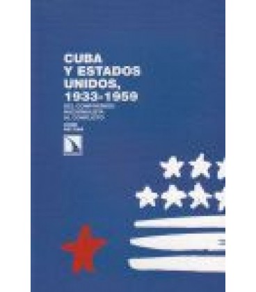 CUBA Y ESTADOS UNIDOS 1933-1959