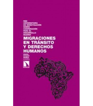 MIGRACIONES EN TRANSITO Y DERECHOS HUMANOS