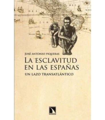 ESCLAVITUD EN LAS ESPAÑAS