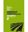 PROGRAMA DE PRODUCCION Y COMERCIALIZACION SOSTENIBLE