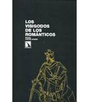 VISIGODOS DE LOS ROMANTICOS