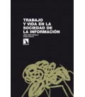 TRABAJO Y VIDA EN LA SOCIEDAD DE LA INFORMACION