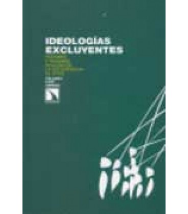 IDEOLOGIAS EXCLUYENTES