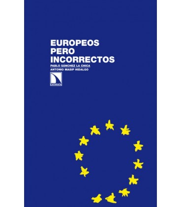 EUROPEOS PERO INCORRECTOS