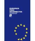 EUROPEOS PERO INCORRECTOS