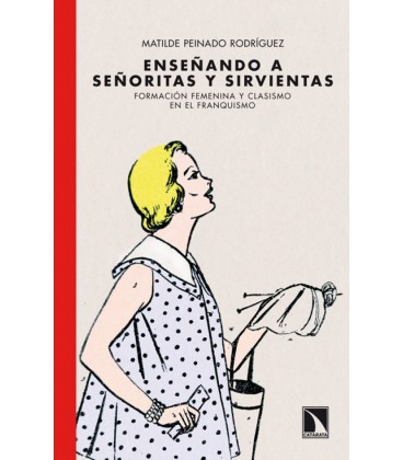 ENSEÑANDO A SEÑORITAS Y SIRVIENTAS