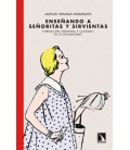 ENSEÑANDO A SEÑORITAS Y SIRVIENTAS