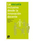 ESCUELA INCLUSIVA DESDE LA INNOVACION DOCENTE,LA