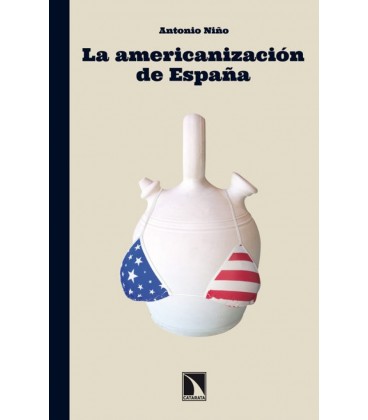 AMERICANIZACION DE ESPAÑA