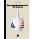 AMERICANIZACION DE ESPAÑA,LA
