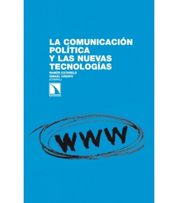 COMUNICACION POLITICA Y LAS NUEVAS TECNOLOGIAS