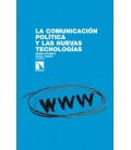 COMUNICACION POLITICA Y LAS NUEVAS TECNOLOGIAS,LA