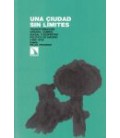 UNA CIUDAD SIN LIMITES
