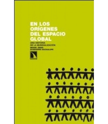 EN LOS ORIGENES DEL ESPACIO GLOBAL