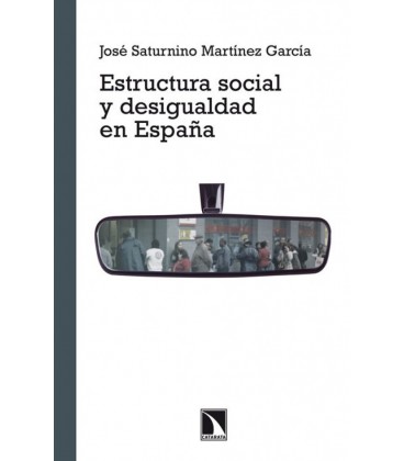 ESTRUCTURA SOCIAL Y DESIGUALDAD EN ESPAÑA