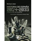 HISTORIA DE ESPAÑA 2014-2033