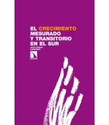 CRECIMIENTO MESURADO Y TRANSITORIO EN EL SUR