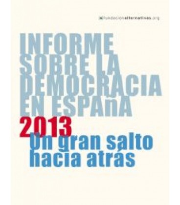 INFORME SOBRE LA DEMOCRACIA EN ESPAÑA 2013