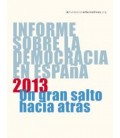 INFORME SOBRE LA DEMOCRACIA EN ESPAÑA 2013