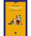 EDUCACION PARA LA PAZ RECONFIGURADA,LA