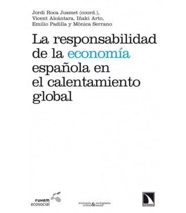 RESPONSABILIDAD ECONOMIA ESPAÑOLA CALENTAMIETO GLOBAL