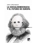 SOCIALDEMOCRACIA Y EL FUTURO DE EUROPA,LA